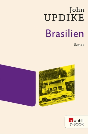 Brasilien von Piltz,  Thomas, Updike,  John