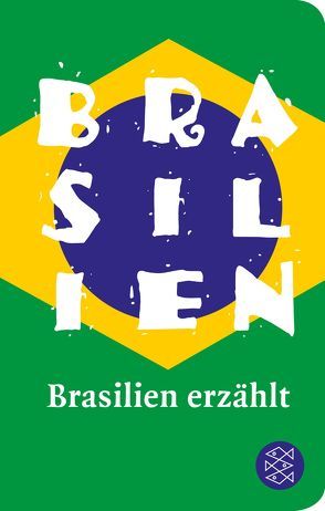Brasilien erzählt von Freudenstein,  Christiane