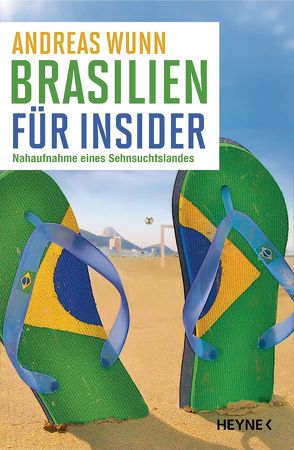 Brasilien für Insider von Wunn,  Andreas