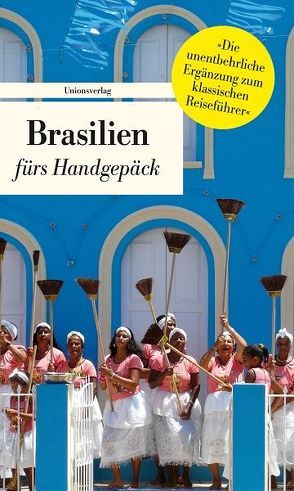Brasilien fürs Handgepäck von Karnofsky,  Eva