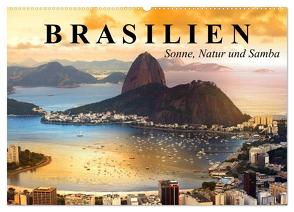Brasilien. Sonne, Natur und Samba (Wandkalender 2024 DIN A2 quer), CALVENDO Monatskalender von Stanzer,  Elisabeth