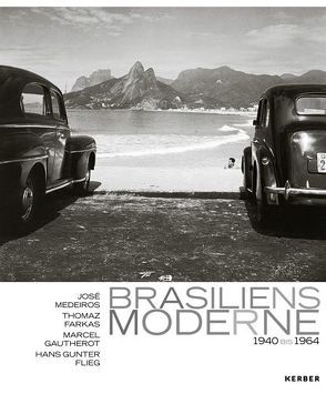 Brasiliens Moderne 1940 – 1964 von Burgi,  Sergio, Costa,  Helouise, Derenthal,  Ludger, Mammì,  Lorenzo, Titan,  Samuel