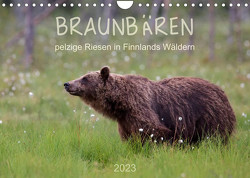 Braunbären – pelzige Riesen in Finnlands Wäldern (Wandkalender 2023 DIN A4 quer) von Sandra Eigenheer,  ©