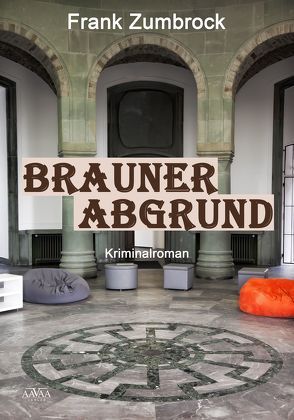 Brauner Abgrund von Zumbrock,  Frank