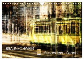 BRAUNSCHWEIG – Besonders Sehen (Wandkalender 2024 DIN A4 quer), CALVENDO Monatskalender von aplowski,  andrea