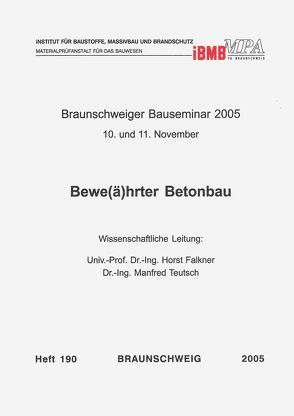 Braunschweiger Bauseminar 2005: 10. und 11. November von Falkner,  Horst, Teutsch,  Manfred