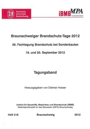 Braunschweiger Brandschutz-Tage 2012 von Hosser,  Dietmar