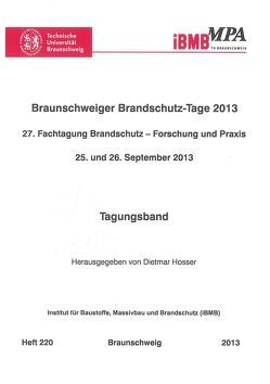 Braunschweiger Brandschutz-Tage 2013 von Hosser,  Dietmar, Zehfuß,  Jochen
