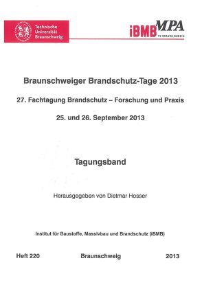 Braunschweiger Brandschutz-Tage 2013 von Hosser,  Dietmar, Zehfuß,  Jochen