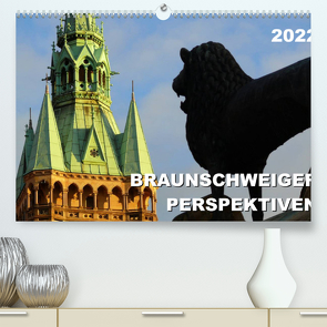 Braunschweiger Perspektiven 2022 (Premium, hochwertiger DIN A2 Wandkalender 2022, Kunstdruck in Hochglanz) von Schröer,  Ralf