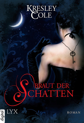 Braut der Schatten von Cole,  Kresley, Oder,  Bettina