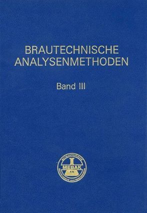 Brautechnische Analysenmethoden (Band III)