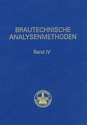 Brautechnische Analysenmethoden (Band IV)