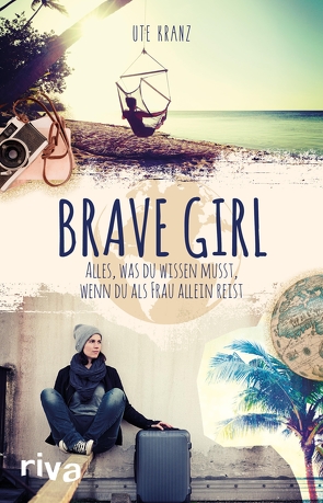 Brave Girl von Kranz,  Ute