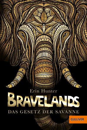 Bravelands – Das Gesetz der Savanne von Hunter,  Erin, Stoll,  Cornelia