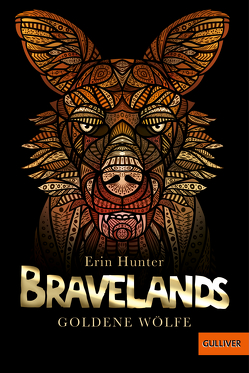 Bravelands – Goldene Wölfe von Hunter,  Erin, Stoll,  Cornelia