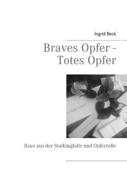 Braves Opfer – Totes Opfer von Beck,  Ingrid