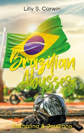 Brazilian Abysses von Corwin,  Lilly S