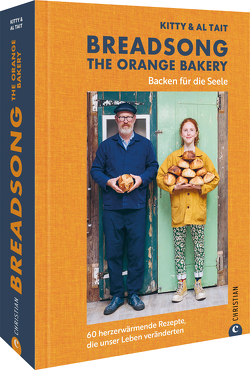 Breadsong – The Orange Bakery von Bettendorf,  Britta, Gückstock,  Stefanie, Tait,  Al, Tait,  Kitty, Truffel-Reiff,  Susen