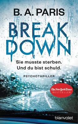 Breakdown – Sie musste sterben. Und du bist schuld von Bergner,  Wulf, Paris,  B.A.