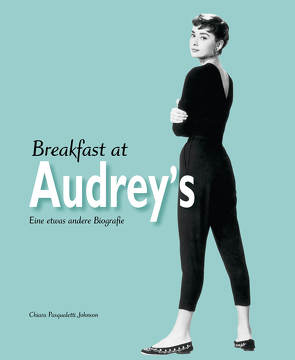Breakfast at Audrey’s von Pasqualetti Johnson,  Chiara