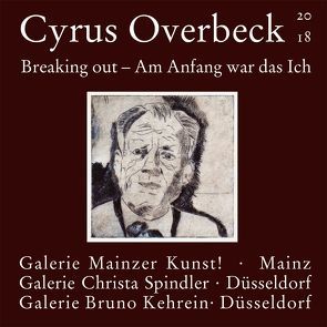 Breaking out – Am Anfang war das Ich von Overbeck,  Cyrus