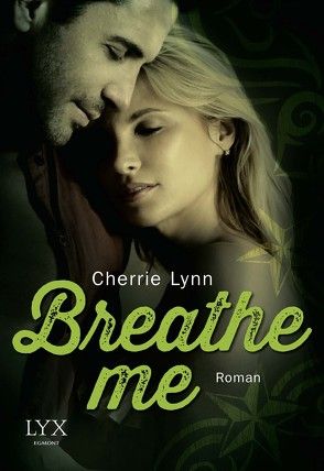 Breathe me von Kallfass,  Dorothea, Lynn,  Cherrie
