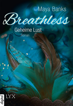 Breathless – Geheime Lust von Banks,  Maya, Woitynek,  Patricia