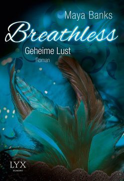 Breathless – Geheime Lust von Banks,  Maya, Woitynek,  Patricia