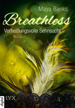 Breathless – Verheißungsvolle Sehnsucht von Banks,  Maya, Kowalski,  Jana