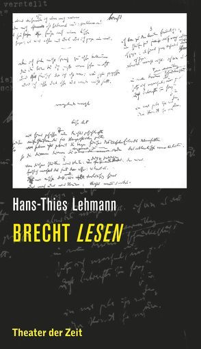 Brecht lesen von Lehmann,  Hans-Thies