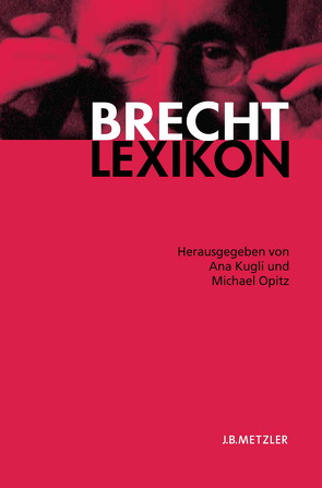 Brecht-Lexikon von Kugli,  Ana, Opitz,  Michael