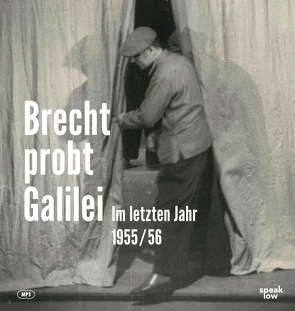 Brecht probt Galilei von Brecht,  Bertolt, Suschke,  Stephan