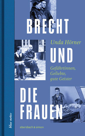 Brecht und die Frauen von Hörner,  Unda