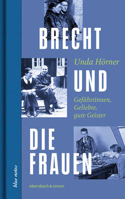 Brecht und die Frauen von Hörner,  Unda