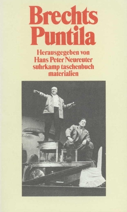 Brechts »Herr Puntila und sein Knecht Matti« von Brecht,  Bertolt, Neureuter,  Hans Peter