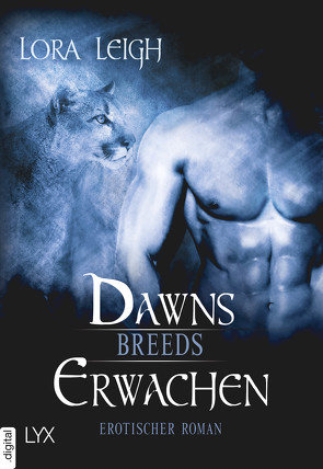 Breeds – Dawns Erwachen von Gleißner,  Silvia, Leigh,  Lora