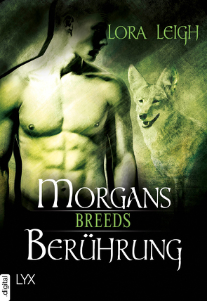 Breeds – Morgans Berührung von Gleißner,  Silvia, Leigh,  Lora