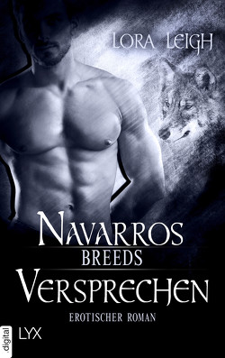 Breeds – Navarros Versprechen von Gleißner,  Silvia, Leigh,  Lora