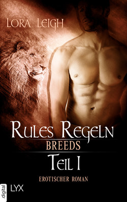 Breeds – Rules Regeln – Teil 1 von Leigh,  Lora, Lindner,  Ana