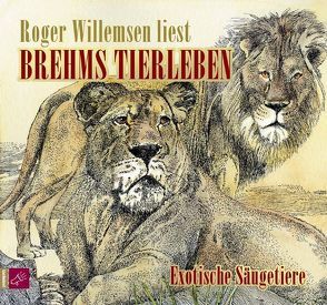 Brehms Tierleben von Brehm,  Alfred Edmund, Willemsen,  Roger