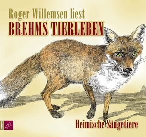 Brehms Tierleben von Brehm,  Alfred Edmund, Willemsen,  Roger