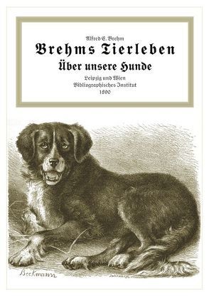 Brehms Tierleben von Brehm,  Alfred E