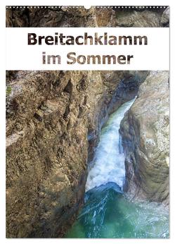 Breitachklamm im Sommer (Wandkalender 2024 DIN A2 hoch), CALVENDO Monatskalender von Brunner-Klaus,  Liselotte