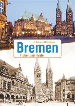 Bremen von Kaack,  Ulf, Kurze,  Peter