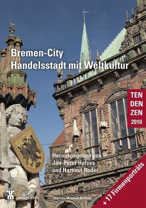 Bremen-City -Handelsstadt mit Weltkultur