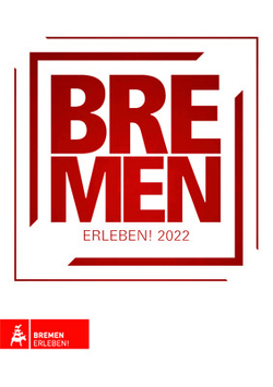 Bremen erleben 2022!