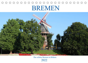 Bremen Heute (Tischkalender 2022 DIN A5 quer) von ShirtScene
