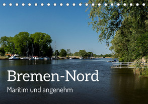 Bremen-Nord – maritim und angenehm (Tischkalender 2024 DIN A5 quer) von rsiemer