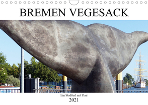 Bremen Vegesack – Ein Stadtteil mit Flair (Wandkalender 2021 DIN A4 quer) von happyroger
